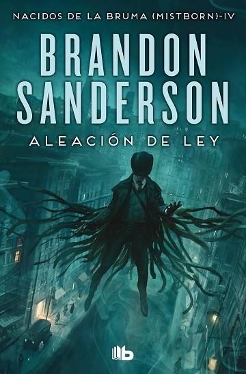 ALEACIÓN DE LEY (NACIDOS DE LA BRUMA [MISTBORN] 4) | 9788413148434 | SANDERSON, BRANDON | Llibreria L'Odissea - Libreria Online de Vilafranca del Penedès - Comprar libros