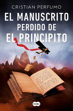 EL MANUSCRITO PERDIDO DE EL PRINCIPITO | 9788491296157 | PERFUMO, CRISTIAN | Llibreria L'Odissea - Libreria Online de Vilafranca del Penedès - Comprar libros