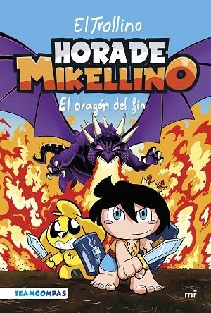 HORA DE MIKELLINO 2 EL DRAGÓN DEL FIN | 9788427051904 | EL TROLLINO | Llibreria Online de Vilafranca del Penedès | Comprar llibres en català