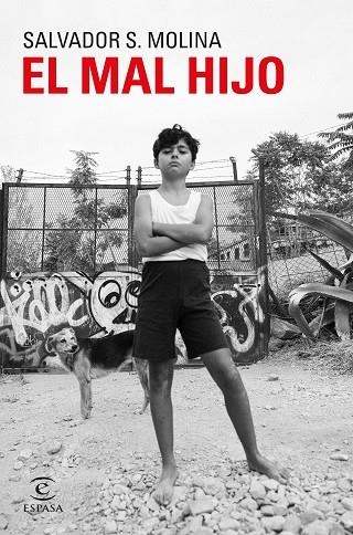 EL MAL HIJO | 9788467071641 | S. MOLINA, SALVADOR | Llibreria L'Odissea - Libreria Online de Vilafranca del Penedès - Comprar libros