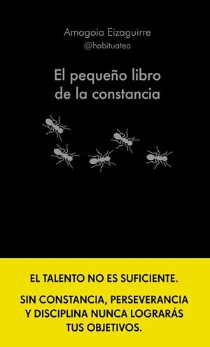 EL PEQUEÑO LIBRO DE LA CONSTANCIA | 9788413442952 | EIZAGUIRRE, AMAGOIA | Llibreria L'Odissea - Libreria Online de Vilafranca del Penedès - Comprar libros