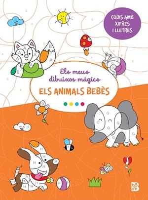 ELS MEUS DIBUIXOS MÀGICS ELS ANIMALS BEBÈS | 9789403235226 | BALLON | Llibreria L'Odissea - Libreria Online de Vilafranca del Penedès - Comprar libros