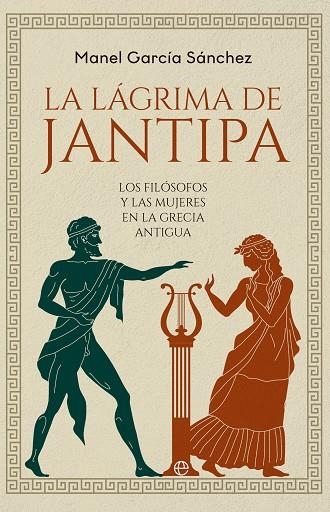 LA LÁGRIMA DE JANTIPA | 9788413847320 | GARCÍA SÁNCHEZ, MANEL | Llibreria L'Odissea - Libreria Online de Vilafranca del Penedès - Comprar libros