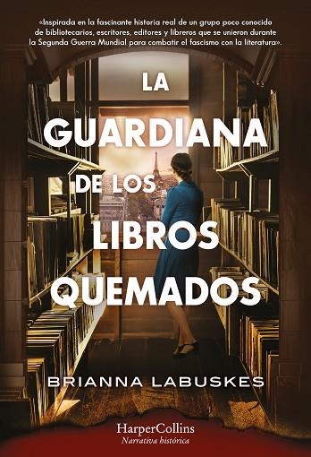 LA GUARDIANA DE LOS LIBROS QUEMADOS | 9788410021266 | LABUSKES, BRIANNA | Llibreria L'Odissea - Libreria Online de Vilafranca del Penedès - Comprar libros
