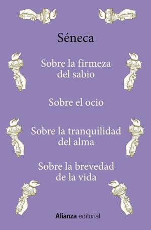 SOBRE LA FIRMEZA DEL SABIO / SOBRE EL OCIO / SOBRE LA TRANQUILIDAD DEL ALMA / SOBRE LA BREVEDAD DE LA VIDA | 9788411485135 | SÉNECA | Llibreria Online de Vilafranca del Penedès | Comprar llibres en català