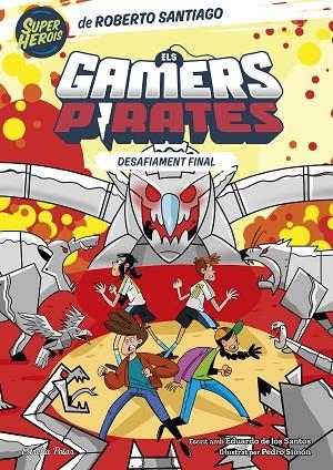 ELS GAMERS PIRATES 4 DESAFIAMENT FINAL | 9788413897257 | SANTIAGO, ROBERTO/SANTOS MOLINA, EDUARDO DE LOS | Llibreria L'Odissea - Libreria Online de Vilafranca del Penedès - Comprar libros