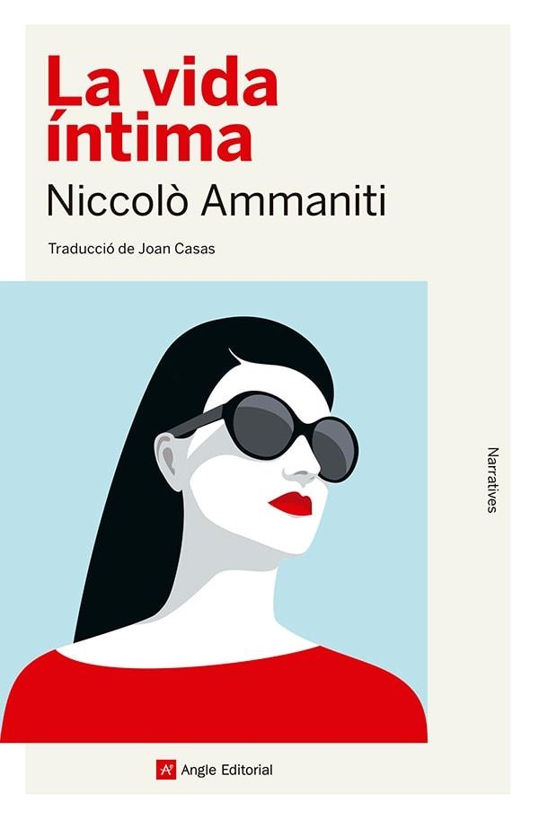 LA VIDA ÍNTIMA | 9788410112056 | AMMANITI, NICCOLÒ | Llibreria Online de Vilafranca del Penedès | Comprar llibres en català