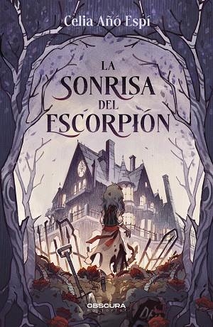 LA SONRISA DEL ESCORPIÓN | 9788412732719 | AÑÓ, CELIA | Llibreria L'Odissea - Libreria Online de Vilafranca del Penedès - Comprar libros