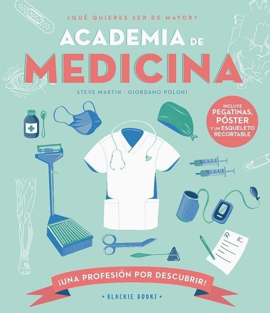 ACADEMIA DE MEDICINA ( CASTELLÀ ) | 9788418733727 | MARTIN, STEVE/KEOGHAN, ANGELA | Llibreria L'Odissea - Libreria Online de Vilafranca del Penedès - Comprar libros