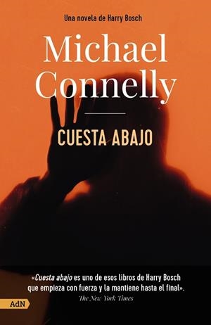 CUESTA ABAJO ( ADN ) | 9788411485210 | CONNELLY, MICHAEL | Llibreria L'Odissea - Libreria Online de Vilafranca del Penedès - Comprar libros