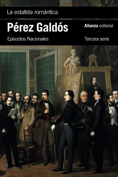 LA ESTAFETA ROMÁNTICA | 9788411484862 | PÉREZ GALDÓS, BENITO | Llibreria L'Odissea - Libreria Online de Vilafranca del Penedès - Comprar libros
