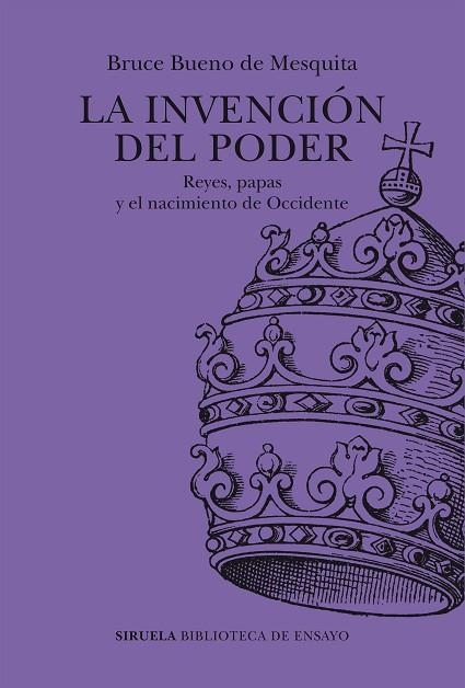 LA INVENCIÓN DEL PODER | 9788419942227 | BUENO DE MESQUITA, BRUCE | Llibreria L'Odissea - Libreria Online de Vilafranca del Penedès - Comprar libros
