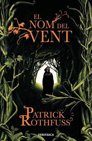 EL NOM DEL VENT | 9788418132711 | ROTHFUSS, PATRICK | Llibreria Online de Vilafranca del Penedès | Comprar llibres en català