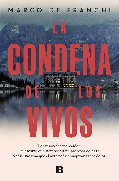 LA CONDENA DE LOS VIVOS | 9788466676755 | DE FRANCHI, MARCO | Llibreria L'Odissea - Libreria Online de Vilafranca del Penedès - Comprar libros