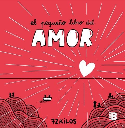 EL PEQUEÑO LIBRO DEL AMOR | 9788466677387 | 72 KILOS | Llibreria Online de Vilafranca del Penedès | Comprar llibres en català
