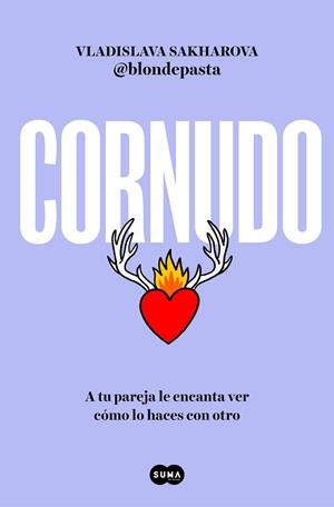 CORNUDO | 9788491299448 | SAKHAROVA (@BLONDEPASTA), VLADISLAVA | Llibreria L'Odissea - Libreria Online de Vilafranca del Penedès - Comprar libros