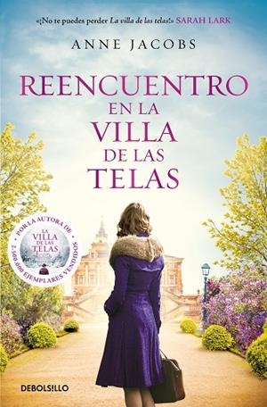 REENCUENTRO EN LA VILLA DE LAS TELAS ( LA VILLA DE LAS TELAS 6 ) | 9788466374750 | JACOBS, ANNE | Llibreria L'Odissea - Libreria Online de Vilafranca del Penedès - Comprar libros