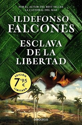 ESCLAVA DE LA LIBERTAD ( EDICIÓN LIMITADA ) | 9788466375214 | FALCONES, ILDEFONSO | Llibreria L'Odissea - Libreria Online de Vilafranca del Penedès - Comprar libros