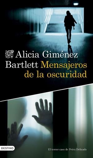 MENSAJEROS DE LA OSCURIDAD | 9788423364633 | GIMÉNEZ BARTLETT, ALICIA | Llibreria L'Odissea - Libreria Online de Vilafranca del Penedès - Comprar libros
