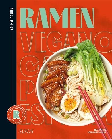 COCINAR Y COMER RAMEN | 9788419785794 | CASTELLO, LEILA/ROL, VIRGINIE/FERRANDI, VALENTINE | Llibreria L'Odissea - Libreria Online de Vilafranca del Penedès - Comprar libros