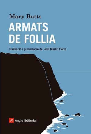 ARMATS DE FOLLIA | 9788410112070 | BUTTS, MARY | Llibreria Online de Vilafranca del Penedès | Comprar llibres en català