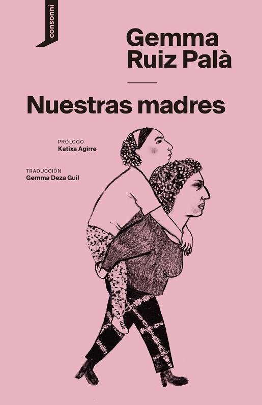 NUESTRAS MADRES | 9788419490193 | RUIZ PALÀ, GEMMA | Llibreria L'Odissea - Libreria Online de Vilafranca del Penedès - Comprar libros