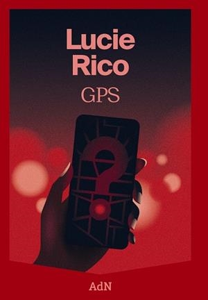 GPS | 9788410138025 | RICO, LUCIE | Llibreria Online de Vilafranca del Penedès | Comprar llibres en català