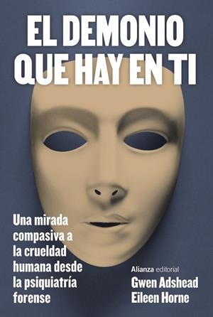 EL DEMONIO QUE HAY EN TI | 9788411485500 | ADSHEAD, GWEN/HORNE, EILEEN | Llibreria L'Odissea - Libreria Online de Vilafranca del Penedès - Comprar libros