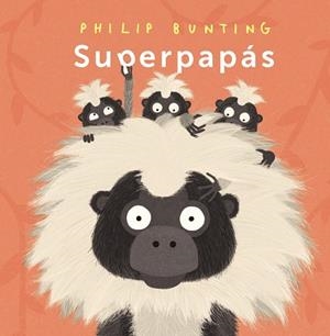 SUPERPAPÁS | 9788414338070 | BUNTING, PHILIP | Llibreria Online de Vilafranca del Penedès | Comprar llibres en català