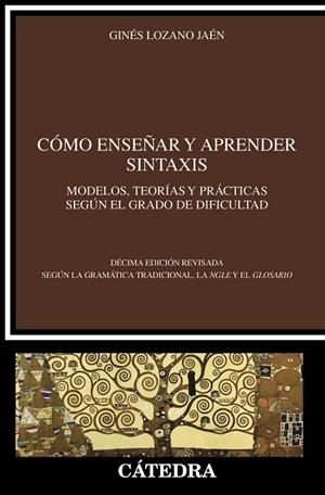 CÓMO ENSEÑAR Y APRENDER SINTAXIS | 9788437647203 | LOZANO JAÉN, GINÉS | Llibreria Online de Vilafranca del Penedès | Comprar llibres en català