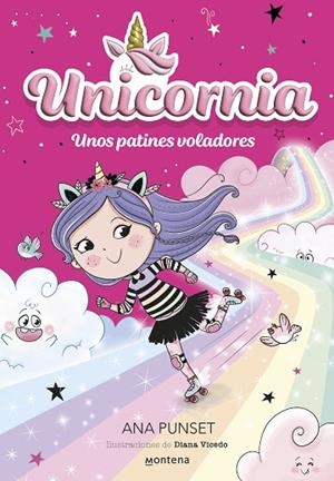 UNICORNIA 8 UNOS PATINES VOLADORES | 9788419746474 | PUNSET, ANA | Llibreria Online de Vilafranca del Penedès | Comprar llibres en català