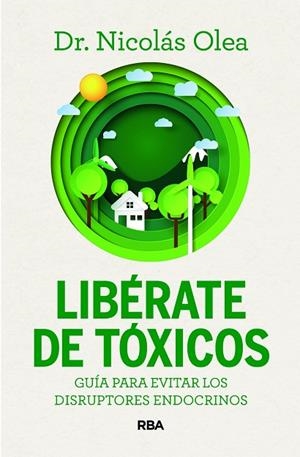 LIBÉRATE DE TÓXICOS | 9788411326285 | OLEA SERRANO, NICOLÁS | Llibreria Online de Vilafranca del Penedès | Comprar llibres en català