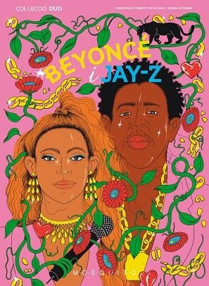 BEYONCÉ I JAY-Z | 9788419095497 | FERRETTI DE BLONAY, FRANCESCA/ESTEBAN, MABEL | Llibreria L'Odissea - Libreria Online de Vilafranca del Penedès - Comprar libros