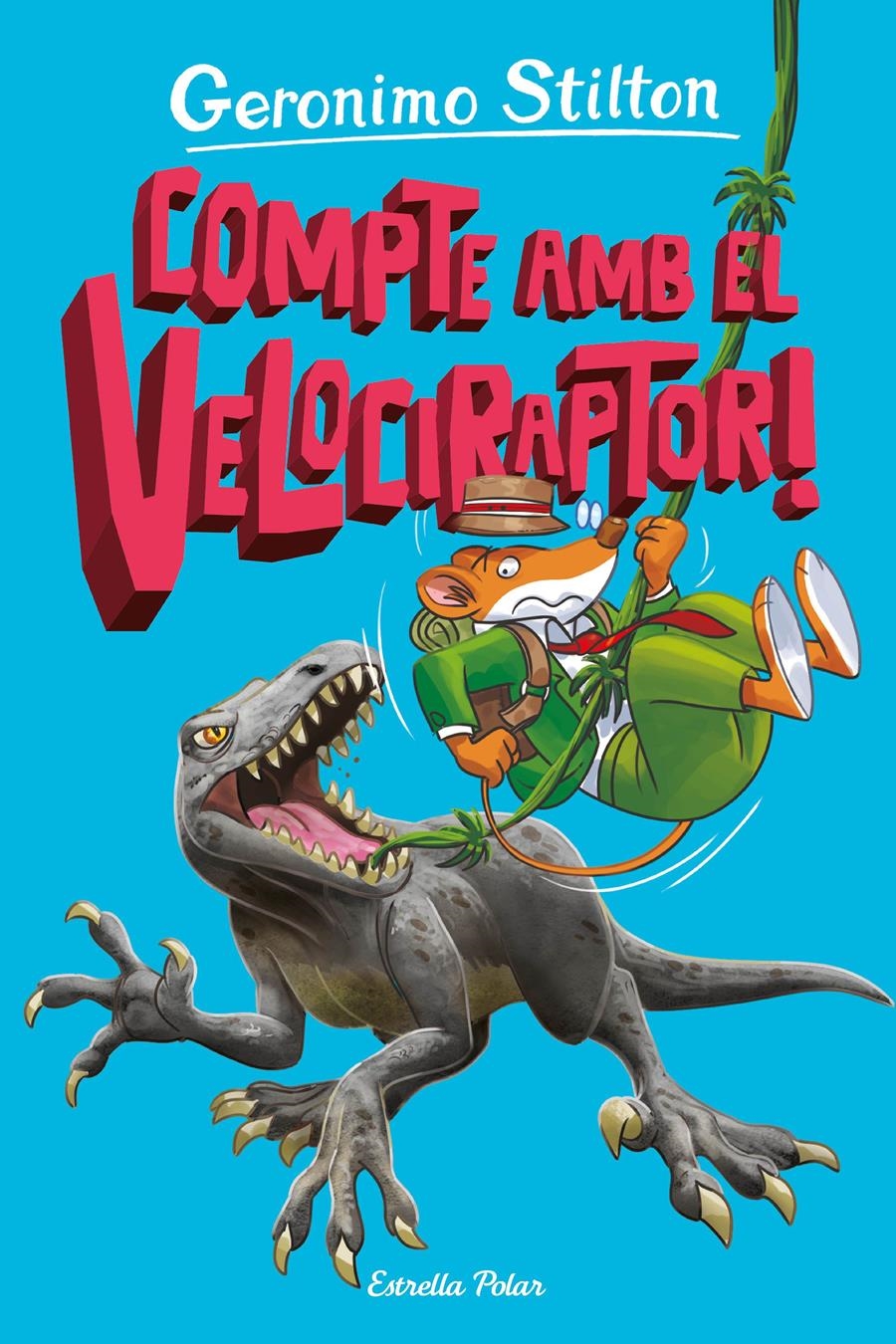 L'ILLA DELS DINOSAURES 3 COMPTE AMB EL VELOCIRAPTOR ! | 9788413897349 | STILTON, GERONIMO | Llibreria L'Odissea - Libreria Online de Vilafranca del Penedès - Comprar libros