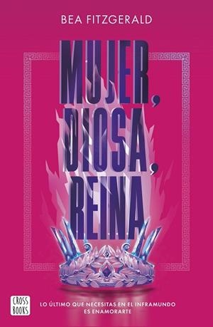 MUJER DIOSA REINA | 9788408282624 | FITZGERALD, BEA | Llibreria L'Odissea - Libreria Online de Vilafranca del Penedès - Comprar libros