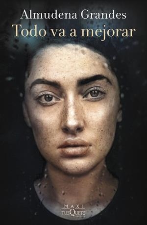 TODO VA A MEJORAR | 9788411073929 | GRANDES, ALMUDENA | Llibreria Online de Vilafranca del Penedès | Comprar llibres en català
