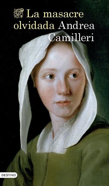 LA MASACRE OLVIDADA | 9788423364732 | CAMILLERI, ANDREA | Llibreria Online de Vilafranca del Penedès | Comprar llibres en català
