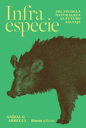 INFRAESPECIE | 9788411485524 | ARREGUI, ANÍBAL G. | Llibreria L'Odissea - Libreria Online de Vilafranca del Penedès - Comprar libros