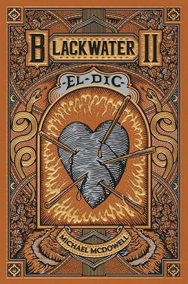 BLACKWATER II EL DIC | 9788419654922 | MCDOWELL, MICHAEL | Llibreria L'Odissea - Libreria Online de Vilafranca del Penedès - Comprar libros