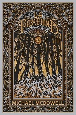 BLACKWATER V LA FORTUNA | 9788419654984 | MCDOWELL, MICHAEL | Llibreria L'Odissea - Libreria Online de Vilafranca del Penedès - Comprar libros