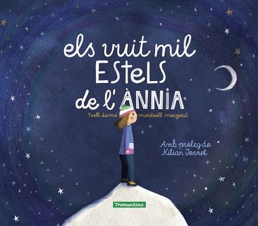 ELS VUIT MIL ESTELS DE L'ÀNNIA | 9788419829016 | MARGARIT, MERITXELL/DARNÉ, TXELL | Llibreria L'Odissea - Libreria Online de Vilafranca del Penedès - Comprar libros