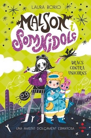 MALSON I SOMNIDOLÇ 1 DRACS CONTRA UNICORNS | 9788466157025 | BORIO, LAURA | Llibreria L'Odissea - Libreria Online de Vilafranca del Penedès - Comprar libros