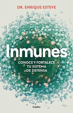 INMUNES | 9788425365072 | ESTEVE, DR. ENRIQUE | Llibreria L'Odissea - Libreria Online de Vilafranca del Penedès - Comprar libros