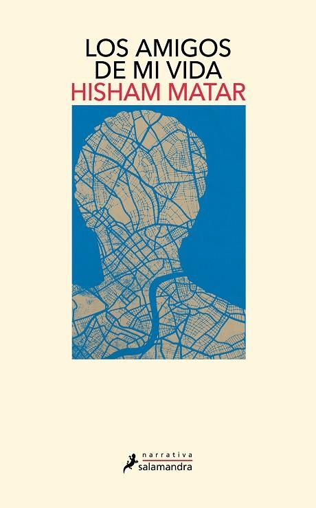 LOS AMIGOS DE MI VIDA | 9788419456373 | MATAR, HISHAM | Llibreria L'Odissea - Libreria Online de Vilafranca del Penedès - Comprar libros