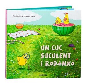 UN CUC SUCULENT I RODANXÓ | 9788411580861 | MACUROVÁ, KATARÍNA | Llibreria Online de Vilafranca del Penedès | Comprar llibres en català