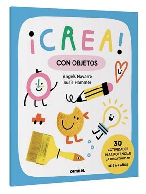 CREA ! CON OBJETOS | 9788411581028 | NAVARRO, ÀNGELS/HAMMER, SUSIE | Llibreria Online de Vilafranca del Penedès | Comprar llibres en català