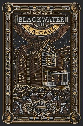 BLACKWATER III LA CASA ( CASTELLÀ ) | 9788419654939 | MCDOWELL, MICHAEL | Llibreria L'Odissea - Libreria Online de Vilafranca del Penedès - Comprar libros