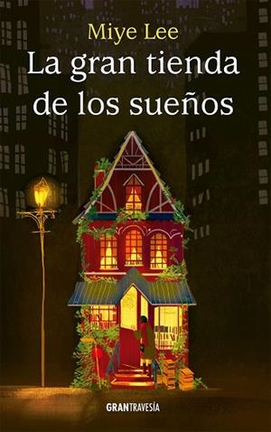 LA GRAN TIENDA DE LOS SUEÑOS | 9788412725919 | LEE, MIYE | Llibreria Online de Vilafranca del Penedès | Comprar llibres en català