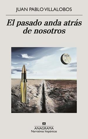 EL PASADO ANDA ATRÁS DE NOSOTROS | 9788433922267 | VILLALOBOS, JUAN PABLO | Llibreria L'Odissea - Libreria Online de Vilafranca del Penedès - Comprar libros