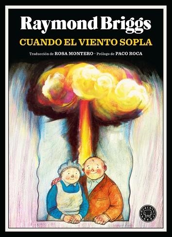 CUANDO EL VIENTO SOPLA | 9788410025103 | BRIGGS, RAYMOND | Llibreria L'Odissea - Libreria Online de Vilafranca del Penedès - Comprar libros
